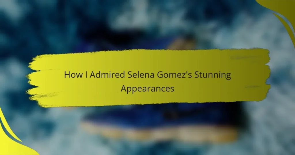 How I Admired Selena Gomez’s Stunning Appearances