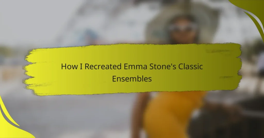 How I Recreated Emma Stone’s Classic Ensembles