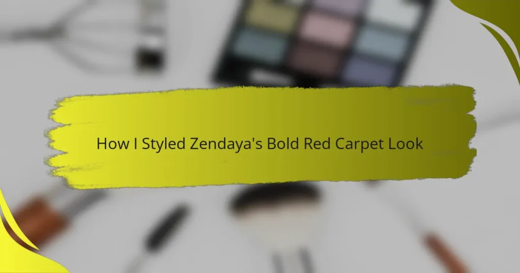 How I Styled Zendaya’s Bold Red Carpet Look