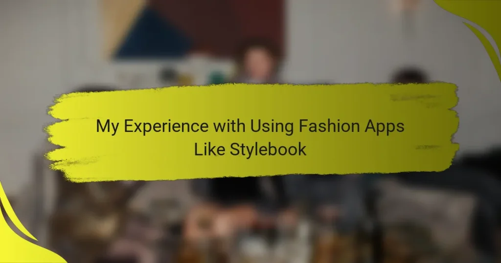My Experience with Using Fashion Apps Like Stylebook