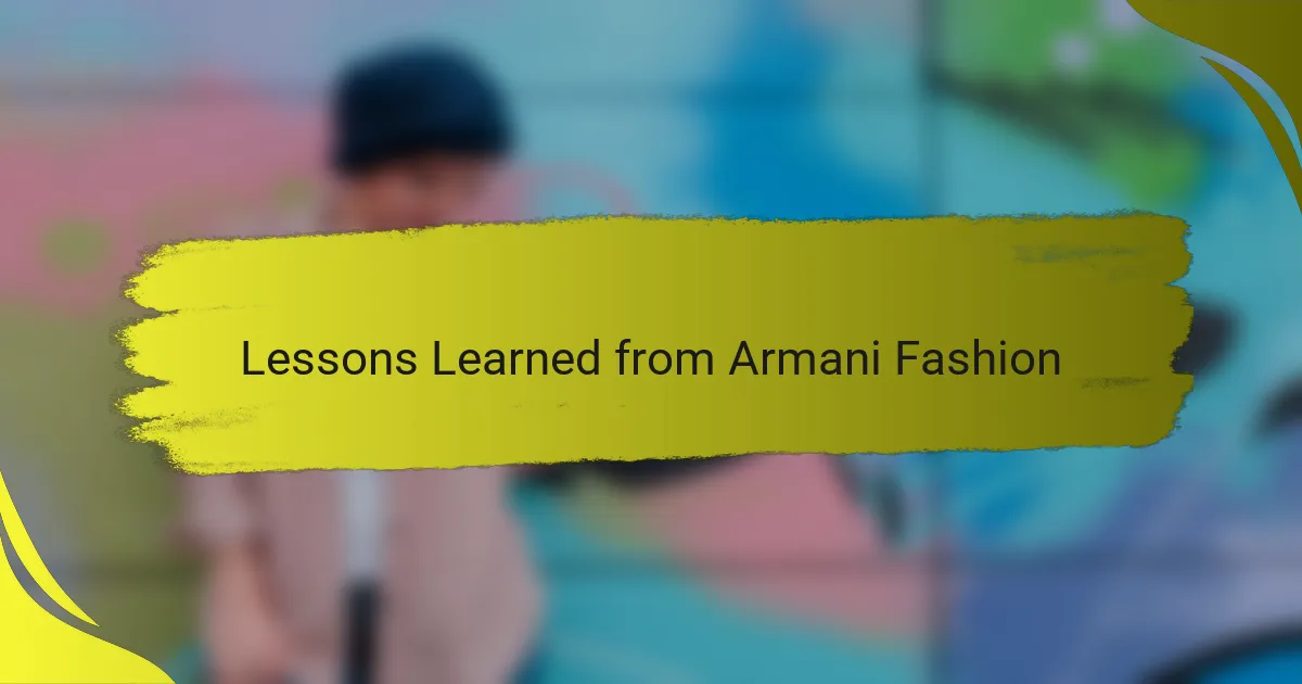 Lessons Learned from Armani Fashion