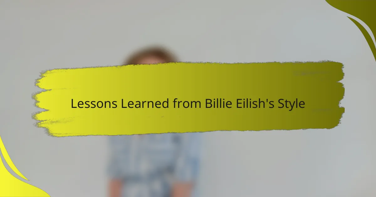 Lessons Learned from Billie Eilish's Style